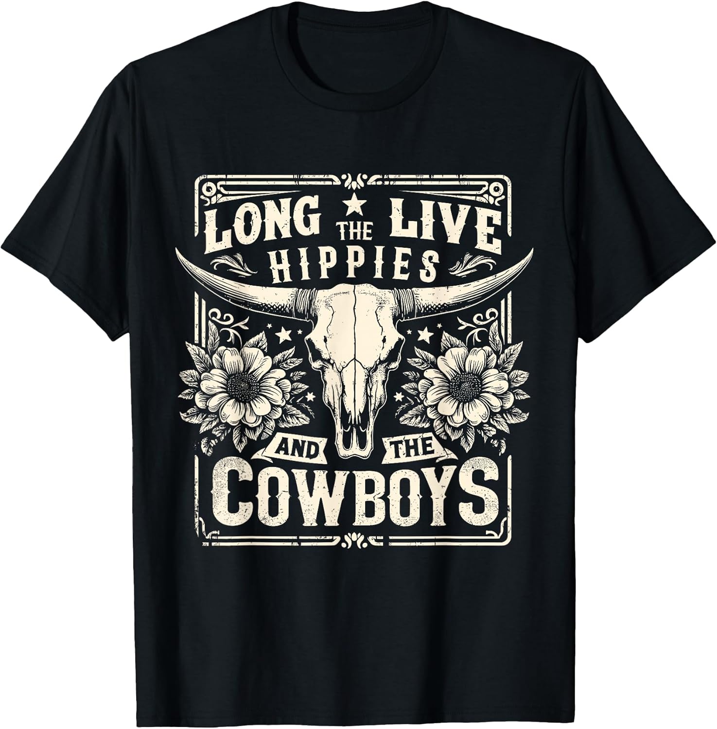 Long Live The Hippies and The Cowboys Country T-Shirt