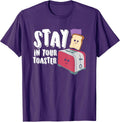 Stay In Your Toaster I For A Colorguard Band Geek