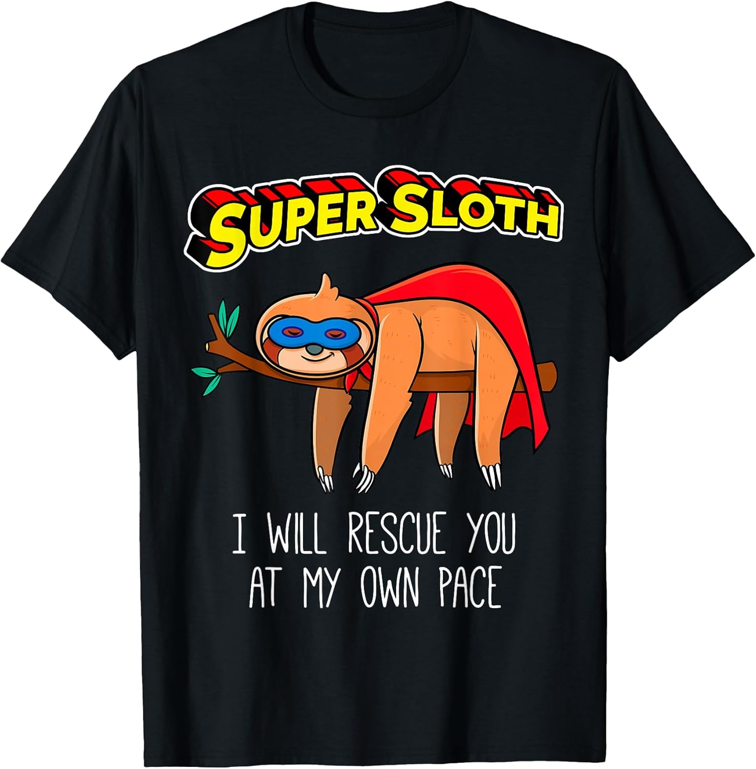 Funny Sloth Superhero Super Sloth Hero Gift T-Shirt