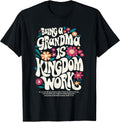 Being A Grandma Is Kingdom Work By Merch