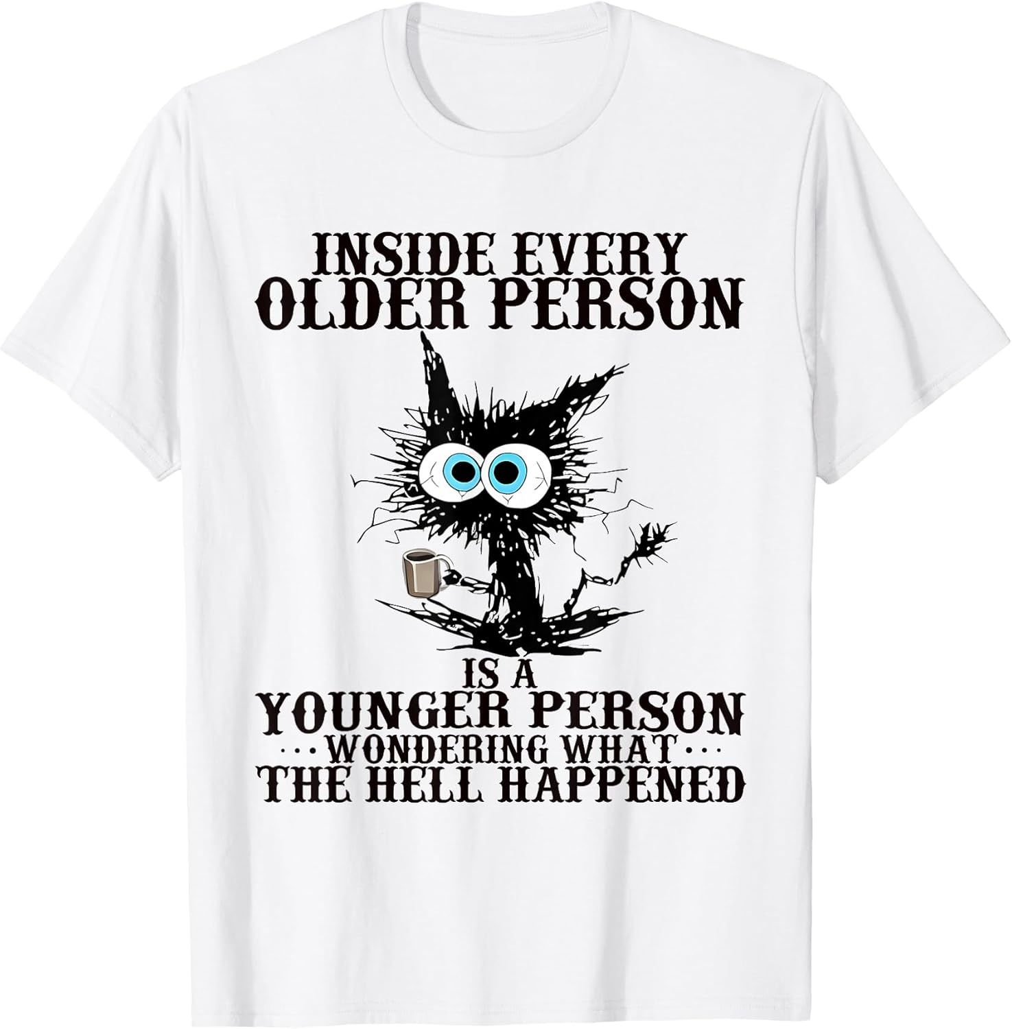 Retro Cat Inside Every Older Person is A Younger Person Meme T-Shirt