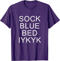 Sock Blue Bed Iykyk Quote