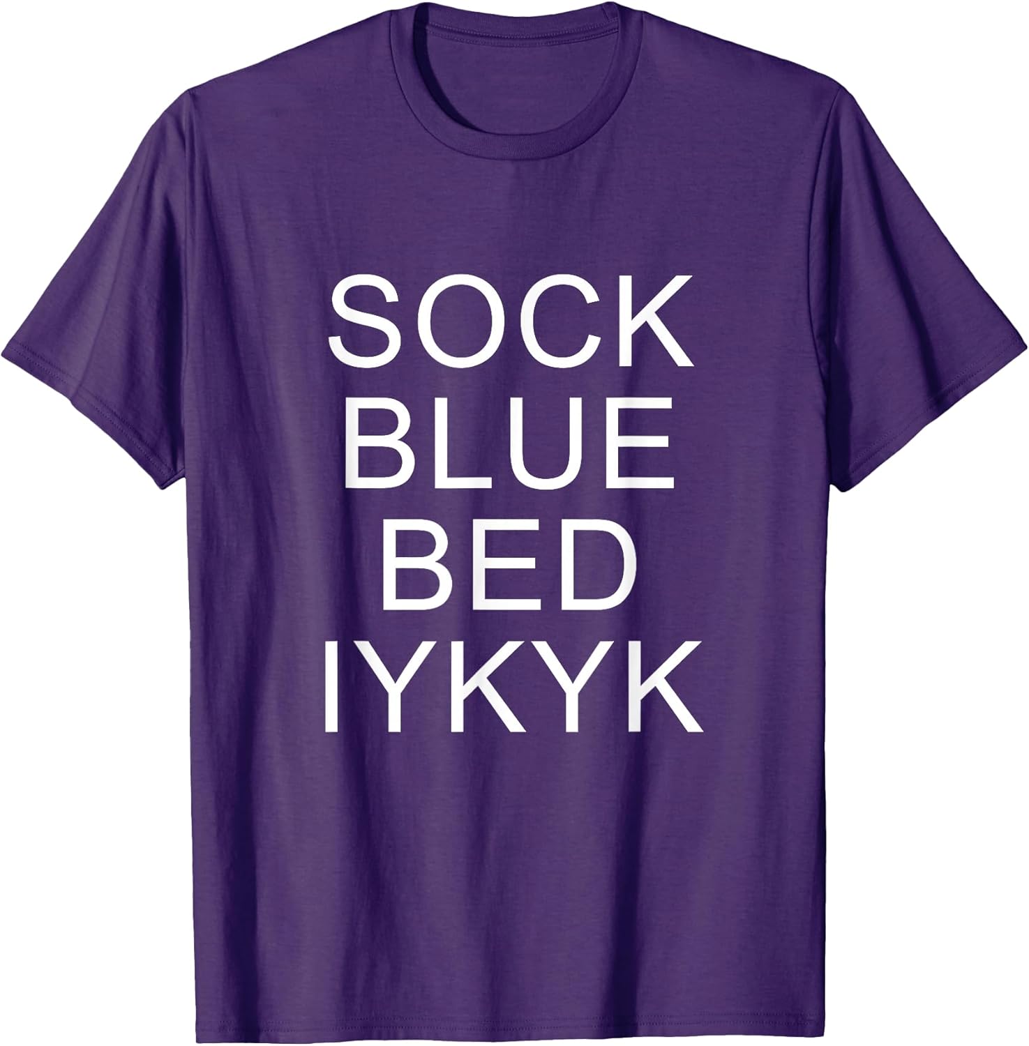 Sock Blue Bed Iykyk Quote