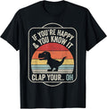 Vintage Retro If You're Happy and You Know It T-Rex Dinosaur T-Shirt Small