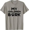 My Children Bark Dog Lover's T-Shirt Men Women Kids T-Shirt
