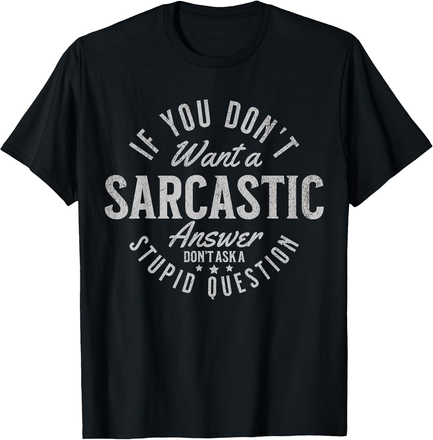 Funny Humor Quote - Retro Vintage Graphic Tee