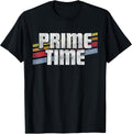 Funny Retro Novelty Humor Joke Gift- Prime Time