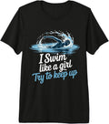 I Swim Like A Girl Funny Swimmer Motivation Design