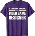 The Original Awesome Video Game Designer T-Shirt