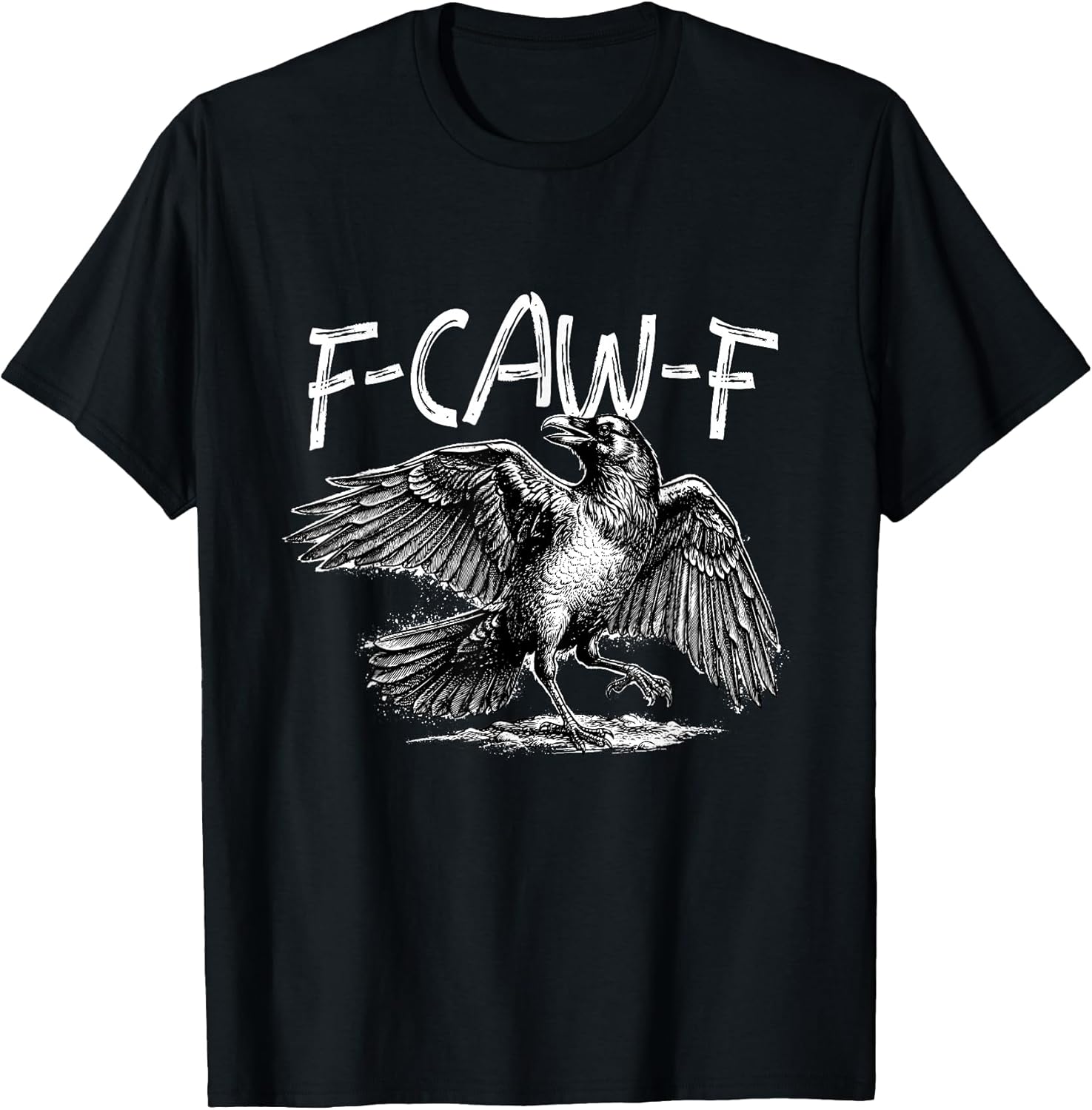 Funny F-Caw-F Merch