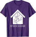 Interior Designer Decorator Decor Architect Creative Agency T-Shirt