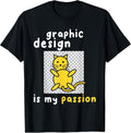 Unisex-Adults T-Shirt Black Small Graphic Design Is My Passion Cat T-Shirt