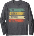 Eat Sleep Design Repeat Graphic Designer Gifts Architecture Long Sleeve T-Shirt