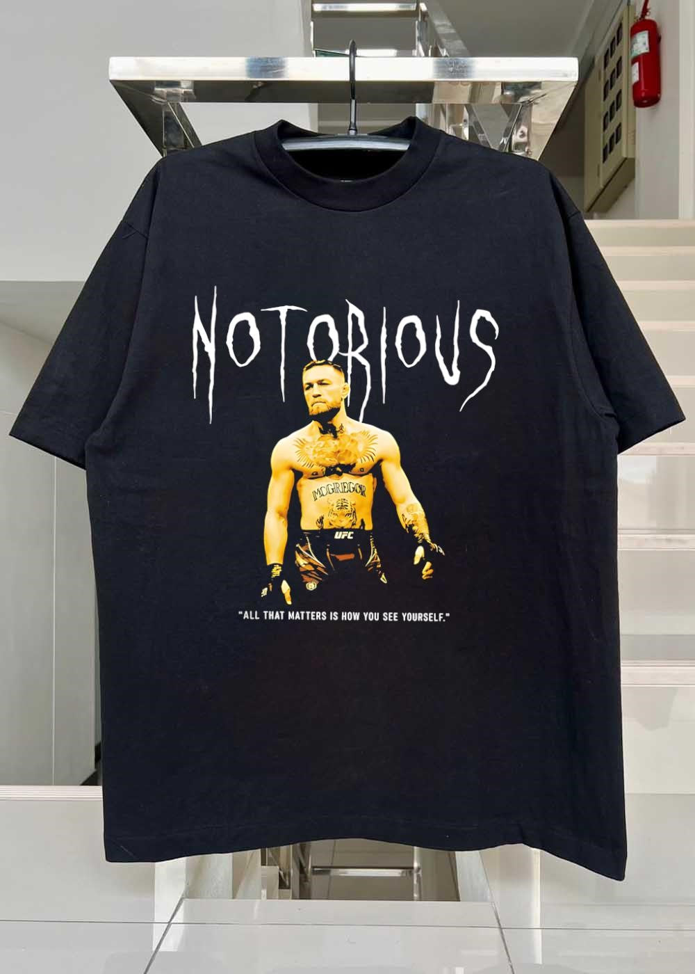 All That Matters Is How You See Yourself Conor McGregor Notorious UFC shirt