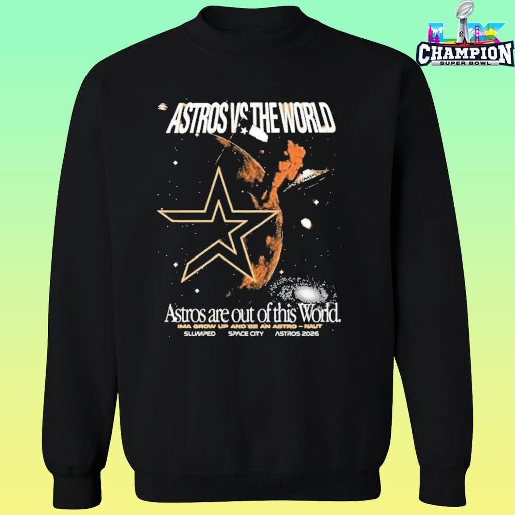 Astros Vs The World Astros Are Out Of This World Shirt