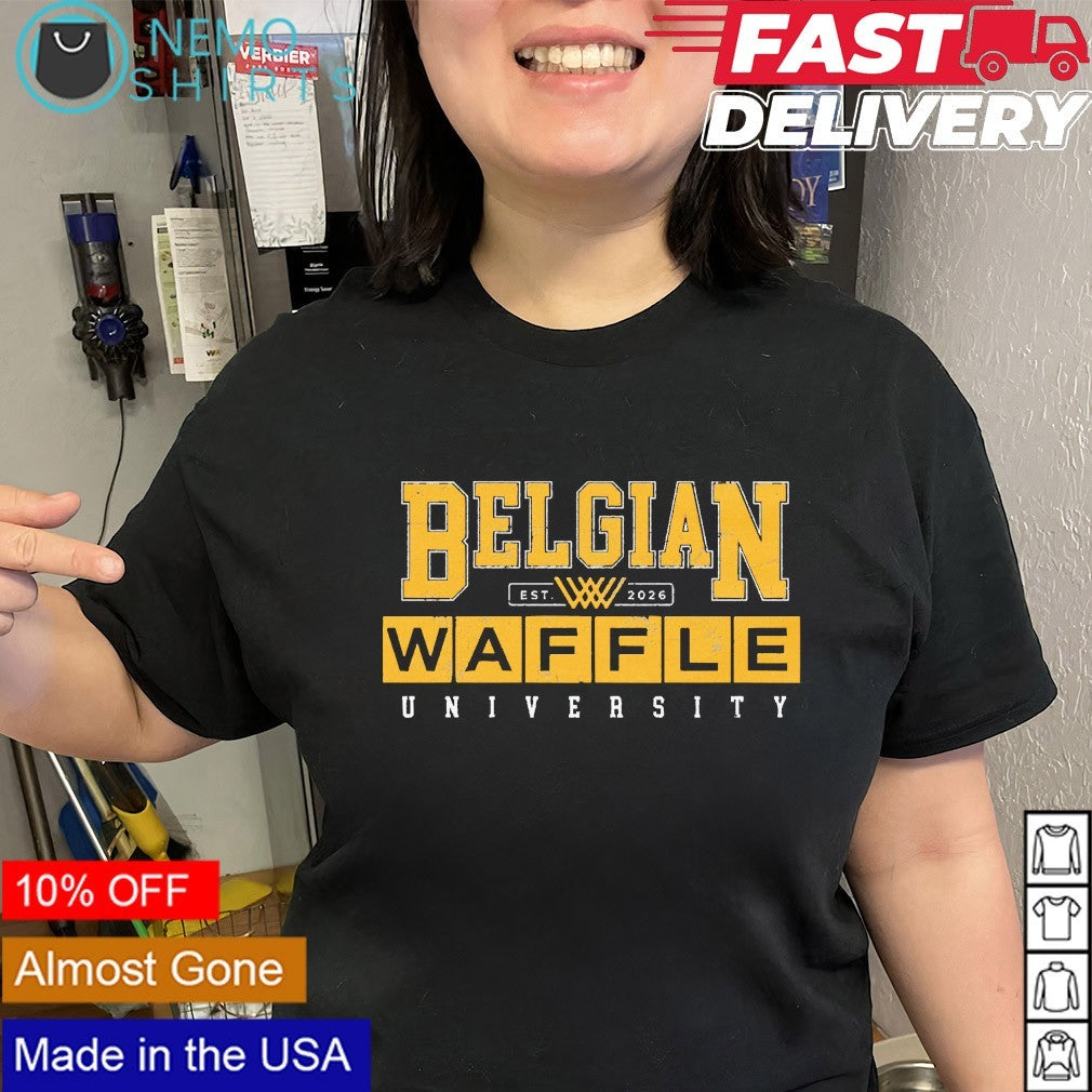 Belgian Waffle university est 2026 shirt