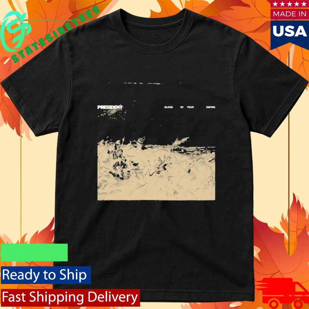 Blood Of Your Empire Title Shirt