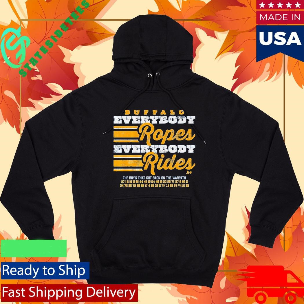 Buffalo Hockey Everybody Ropes Everybody Rides Shirt