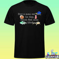 Buy A Man Eat Fish He Day Teach Fish Man To A Lifetime Shirt