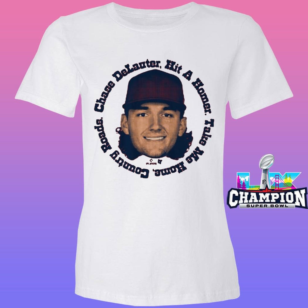 Chase Delauter Hit A Homer Take Me Home Country Roads Shirt
