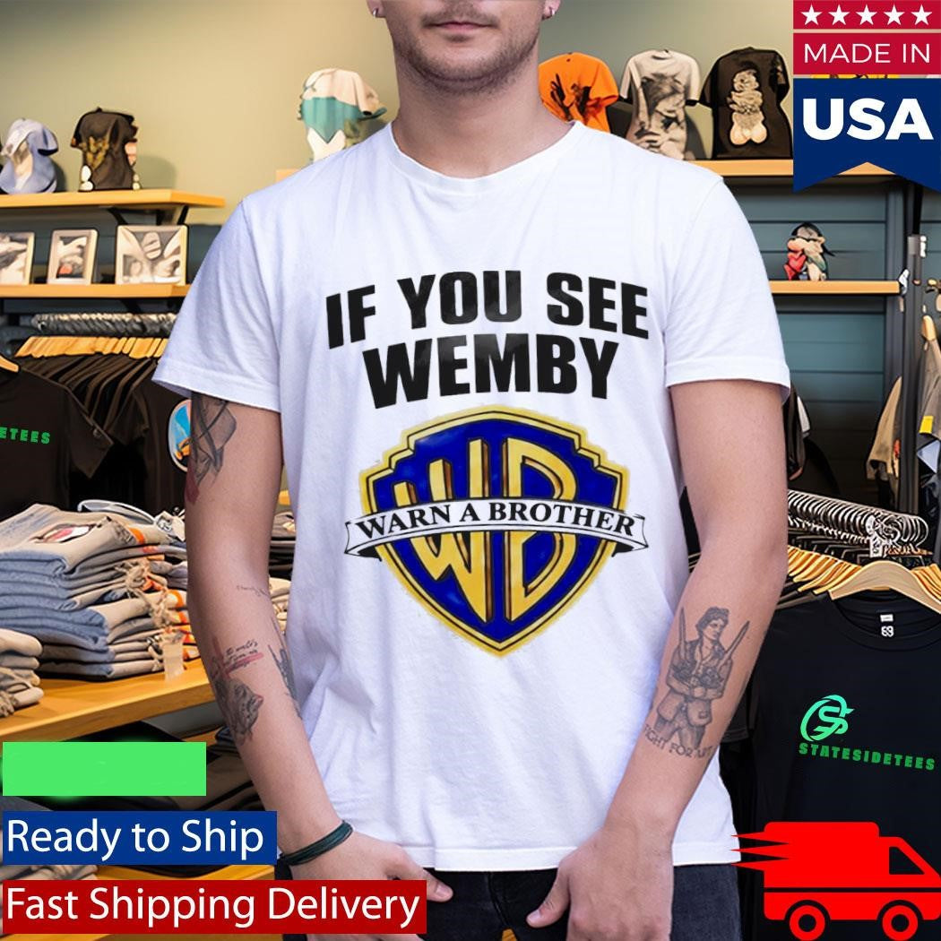 Chet Holmgren If You See Wemby Warn A Brother Shirt
