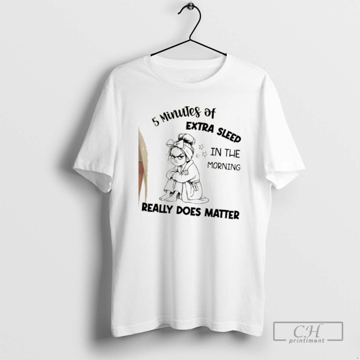 Classic 5 Minutes Of Extra Sleep In The Morning Really Does Matter Shirt Sweater
