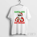 Classic Christmas Santa Says Six Seven Shirt Sweater