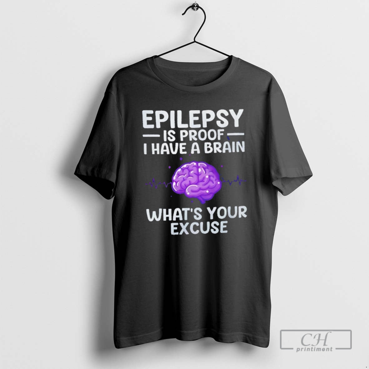 Classic Epilepsy Is Proof I Have A Brain Whats Your Excuse Shirt Sweater