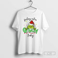 Classic Feeling Extra Grincy Today Christmas Shirt Sweater
