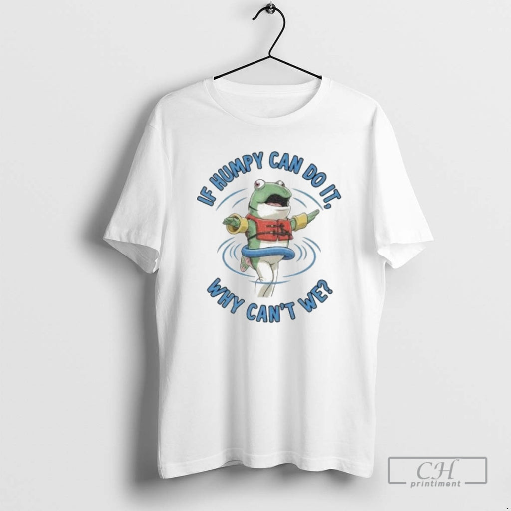 Classic Frog If Humpy Can Do It Why Cant We Shirt Sweater