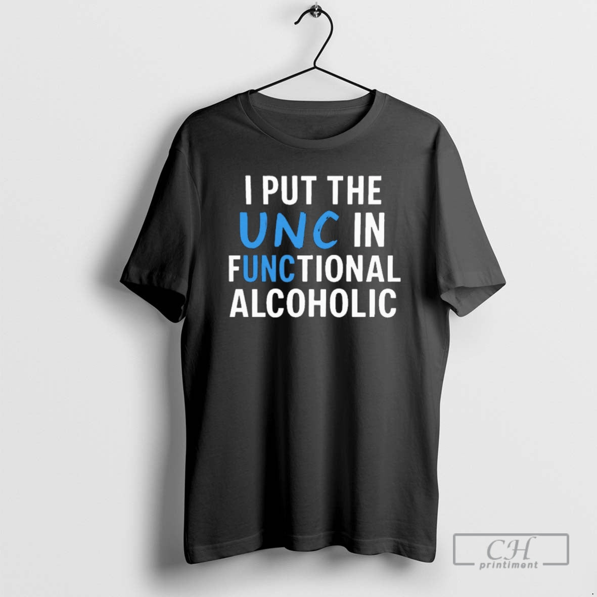Classic I Put The Unc In Functional Alcoholic That Go Hard Shirt Sweater