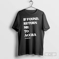 Classic If Found Return Me To Accra Swimsbydidi Shirt Sweater