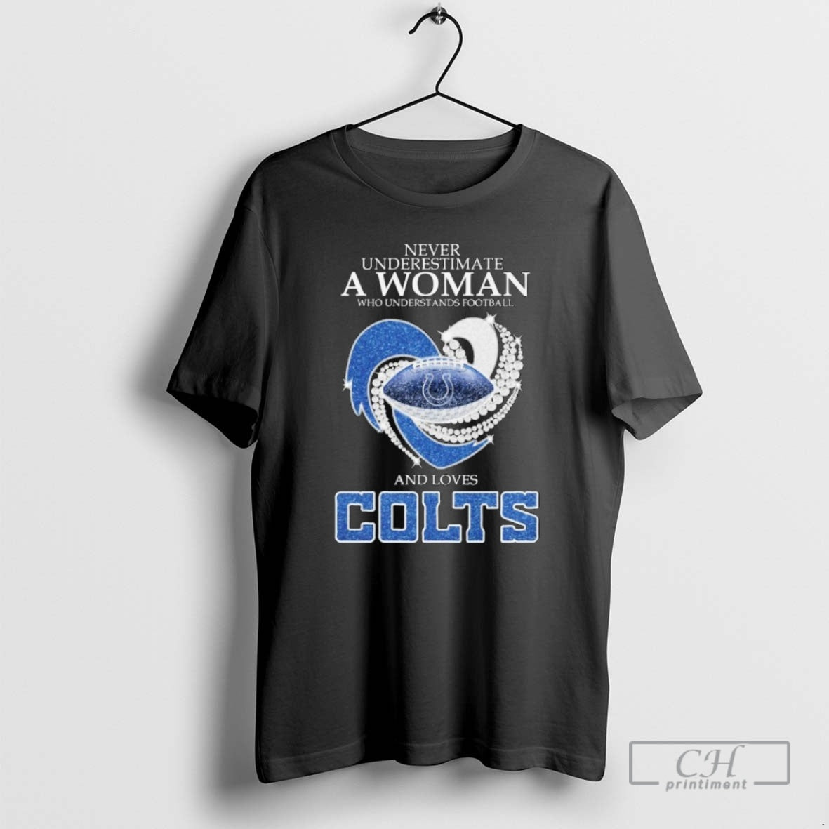Classic Never Underestimate A Woman Who Understands Football And Loves Indianapolis Colts Diamond Heart