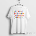 Classic Welcoming Open Minded Kind Hearted Empathetic Shirt Sweater