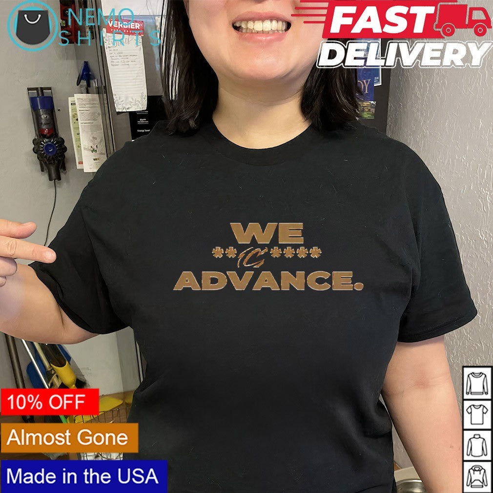 Cleveland Cavaliers we advance Eastern Conference finals shirt