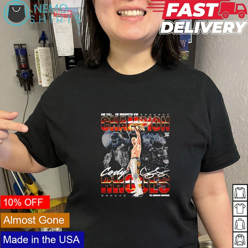 Cody Rhodes and still Undisputed WWE Champion signature shirt