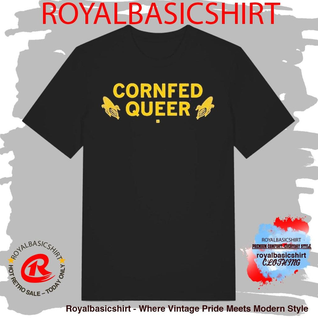Cornfed Queer Shirt