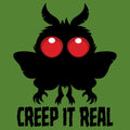 Creep It Real Mysterious Mothman