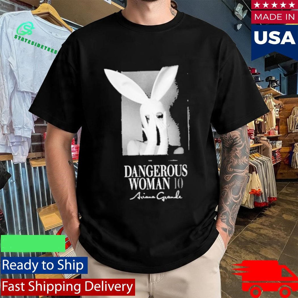 Dangerous Woman 10 Ariana Grande Shirt