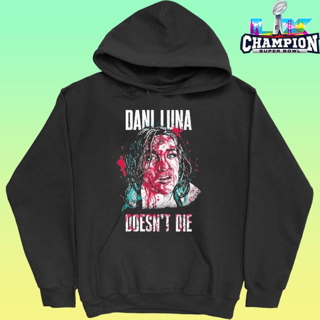 Dani Luna Doesn’t Die Shirt