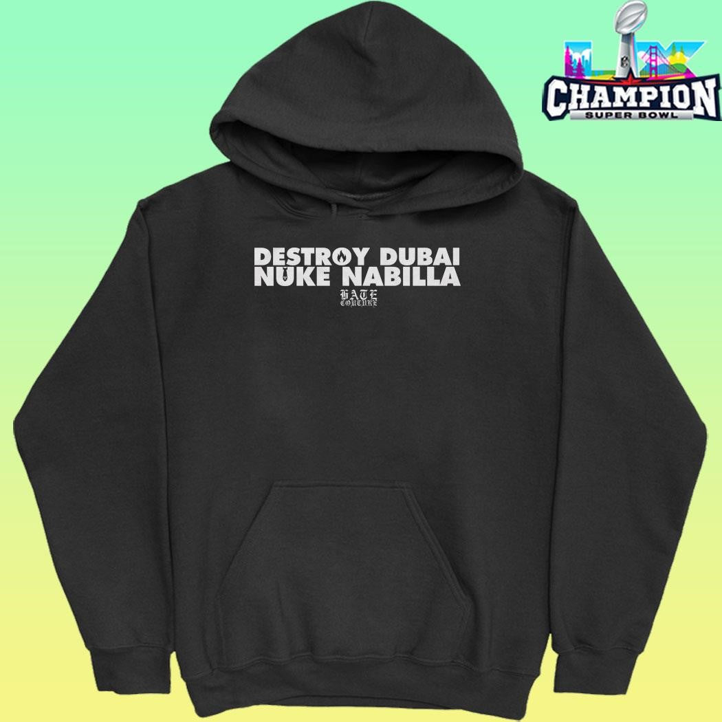 Destroy Dubai Nuke Nabilla Shirt