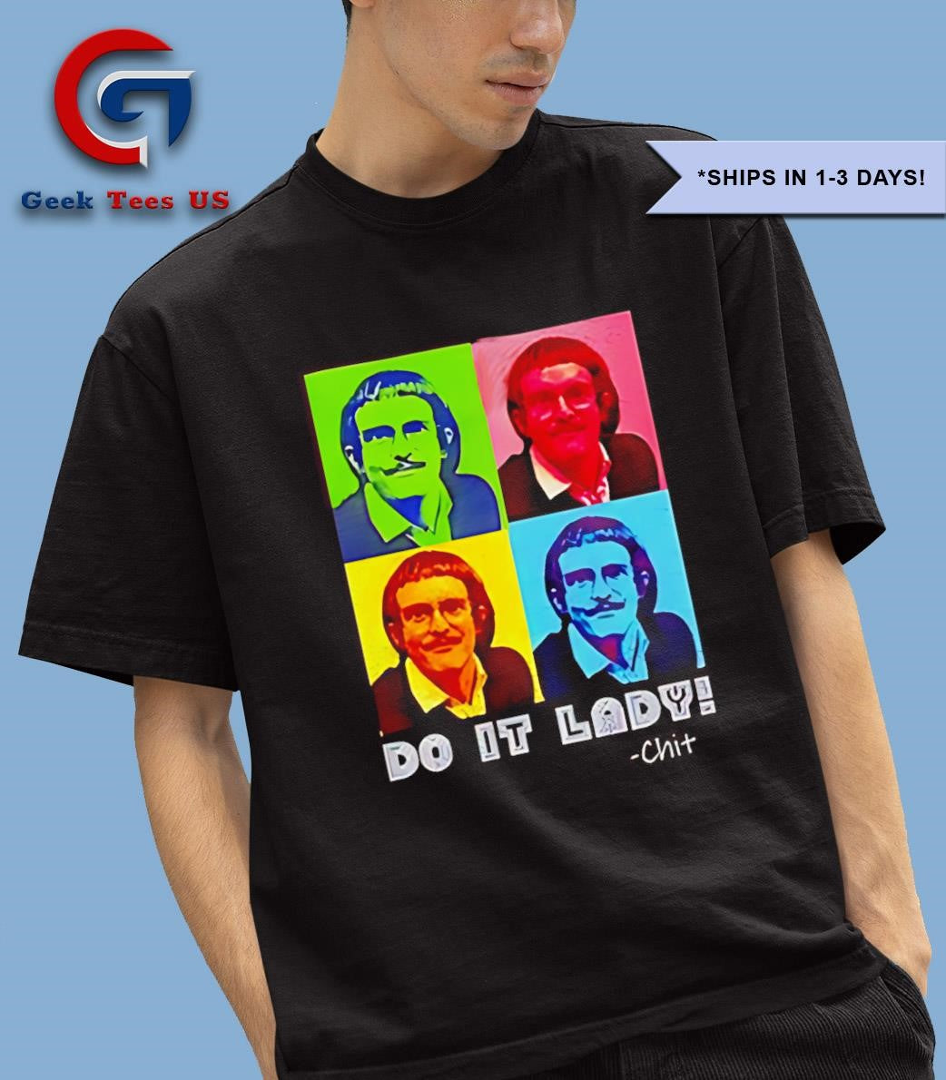 Do it lady Chit colorful shirt