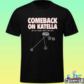 Ducks Comeback On Katella Shirt