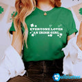Everyone Loves An Irish Girl Shirt