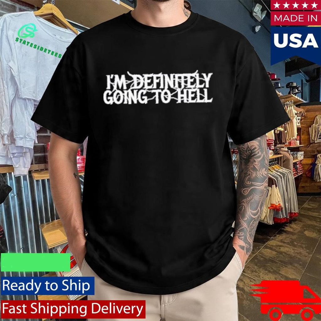 Frank Turner I’m Definitely Going To Hell Shirt