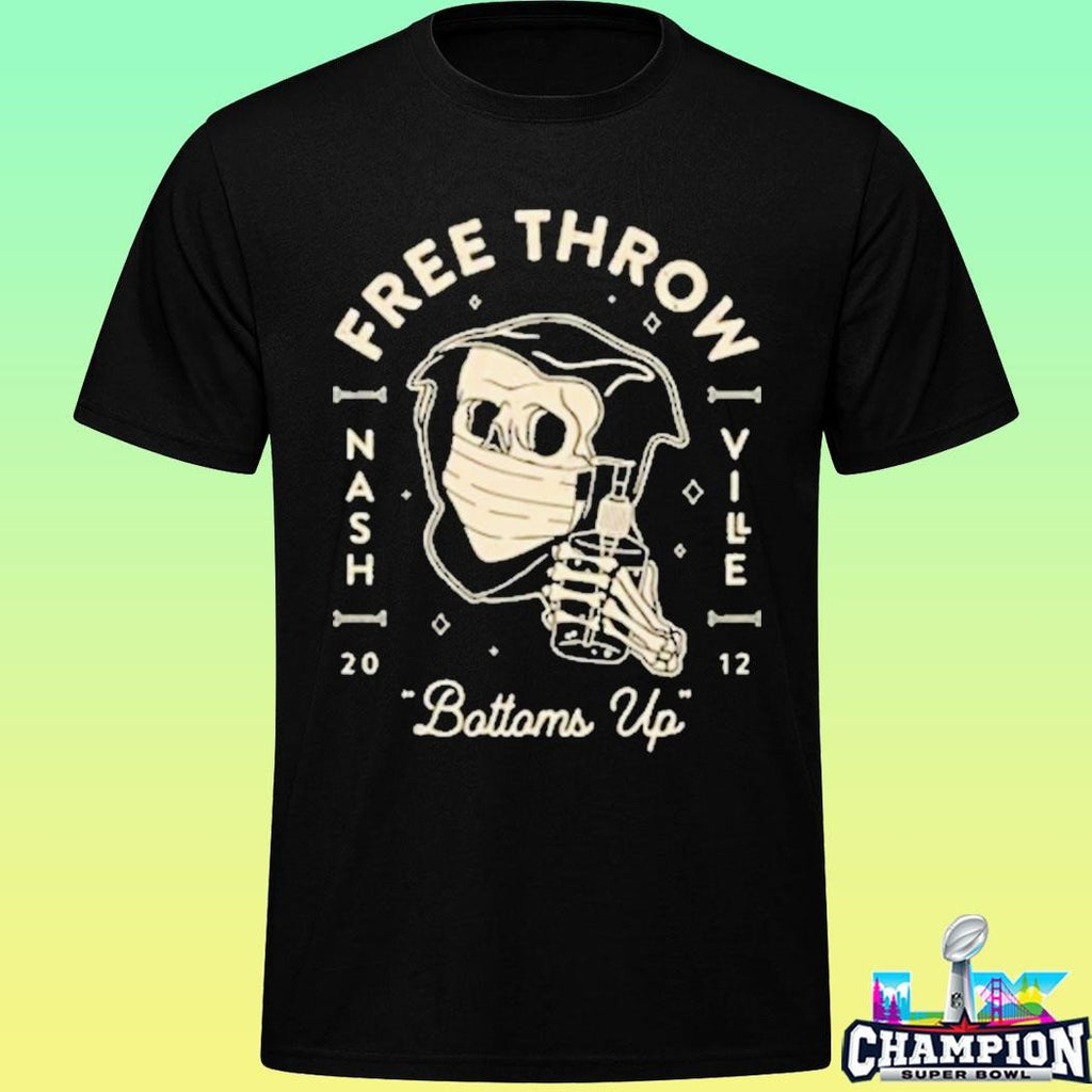 Free Throw Bottoms Up Covid Edition Shirt