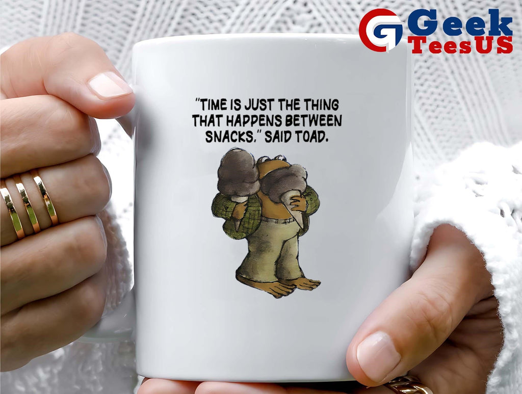 Frog and Toad time is just the thing that happens between snacks said Toad shirt
