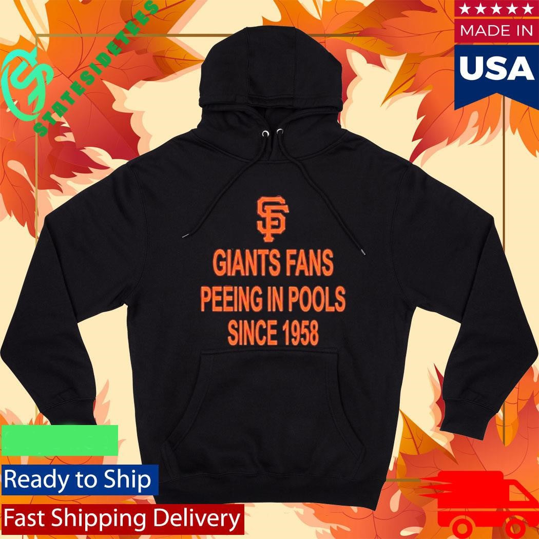 Giants Fans Peeing In Pools Since 1958 Shirt