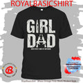 Girl Dad Her First Line Of Defense T-Shirt