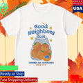 Good Neighbor’s Club T-Shirt